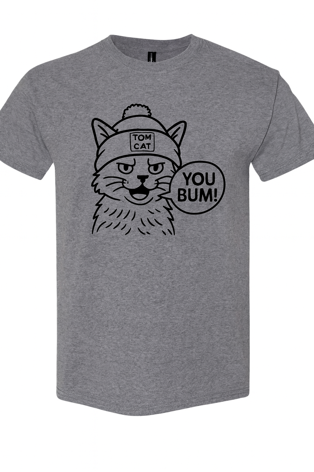 YOU BUM T-SHIRT